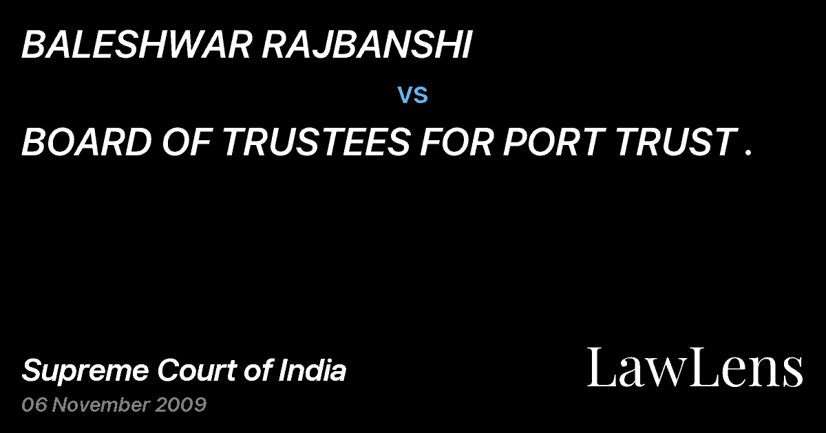 Preview image for BALESHWAR RAJBANSHI vs. BOARD OF TRUSTEES FOR PORT TRUST .
