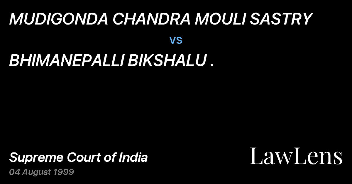 Preview image for MUDIGONDA CHANDRA MOULI SASTRY vs. BHIMANEPALLI BIKSHALU .