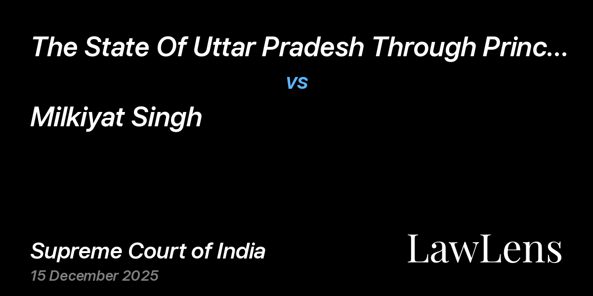 Preview image for The State Of Uttar Pradesh Through Principal Secretary vs. Milkiyat Singh