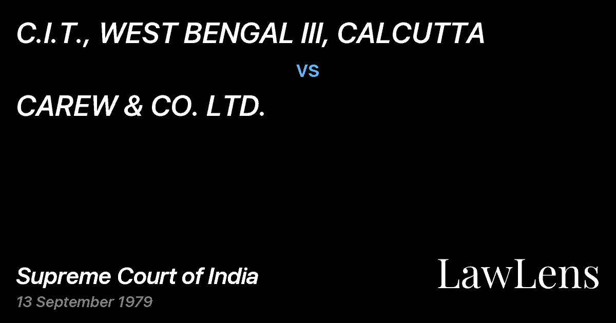 Preview image for C.I.T., WEST BENGAL III, CALCUTTA vs. CAREW & CO. LTD.