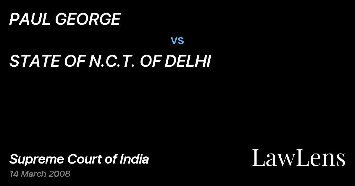Preview image for PAUL GEORGE vs. STATE OF N.C.T. OF DELHI