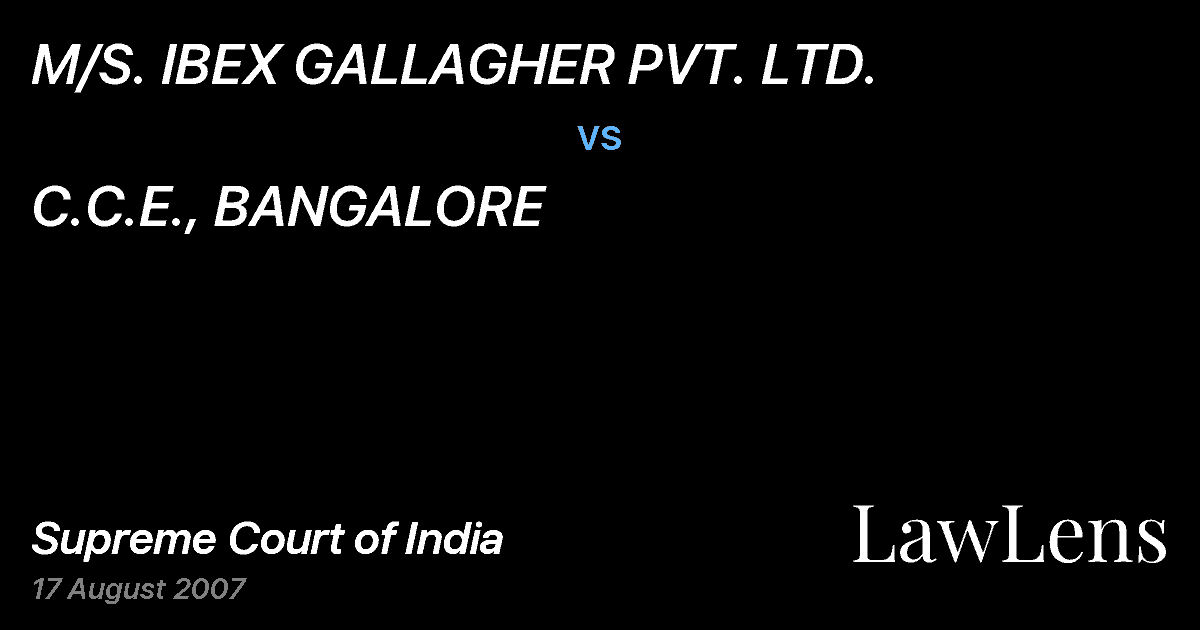 Preview image for M/S. IBEX GALLAGHER PVT. LTD. vs. C.C.E., BANGALORE