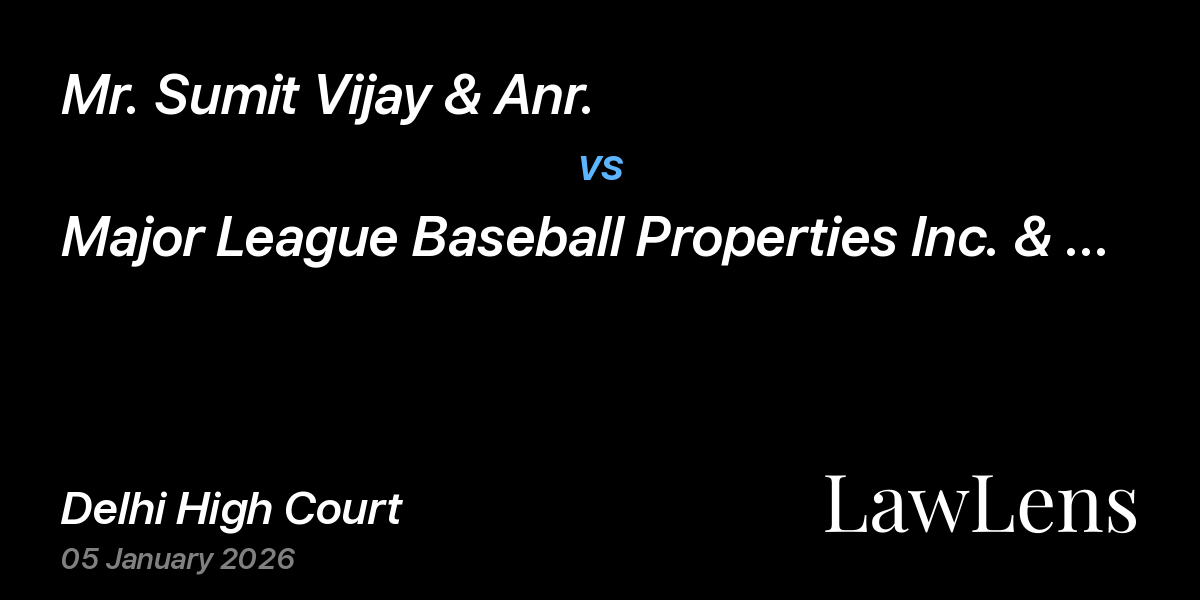 Preview image for Mr. Sumit Vijay & Anr. vs. Major League Baseball Properties Inc. & Anr.