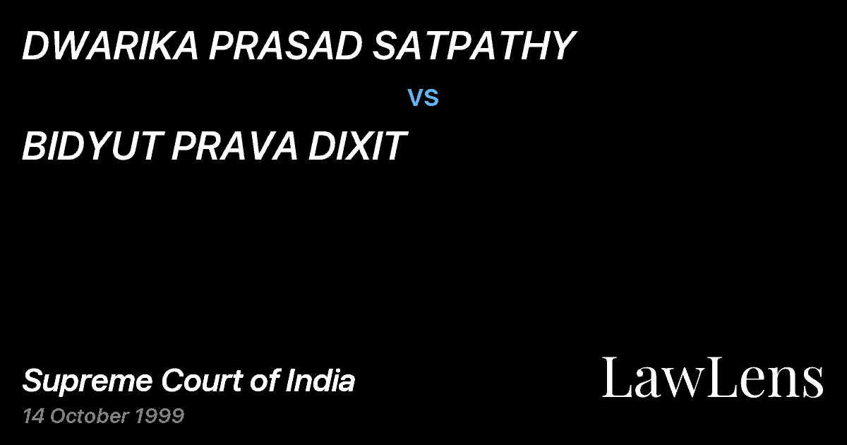 Preview image for DWARIKA PRASAD SATPATHY vs. BIDYUT PRAVA DIXIT