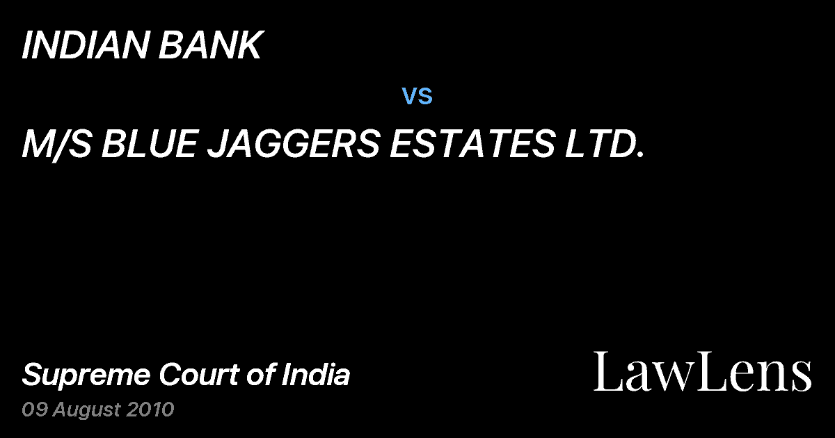 Preview image for INDIAN BANK vs. M/S BLUE JAGGERS ESTATES LTD.