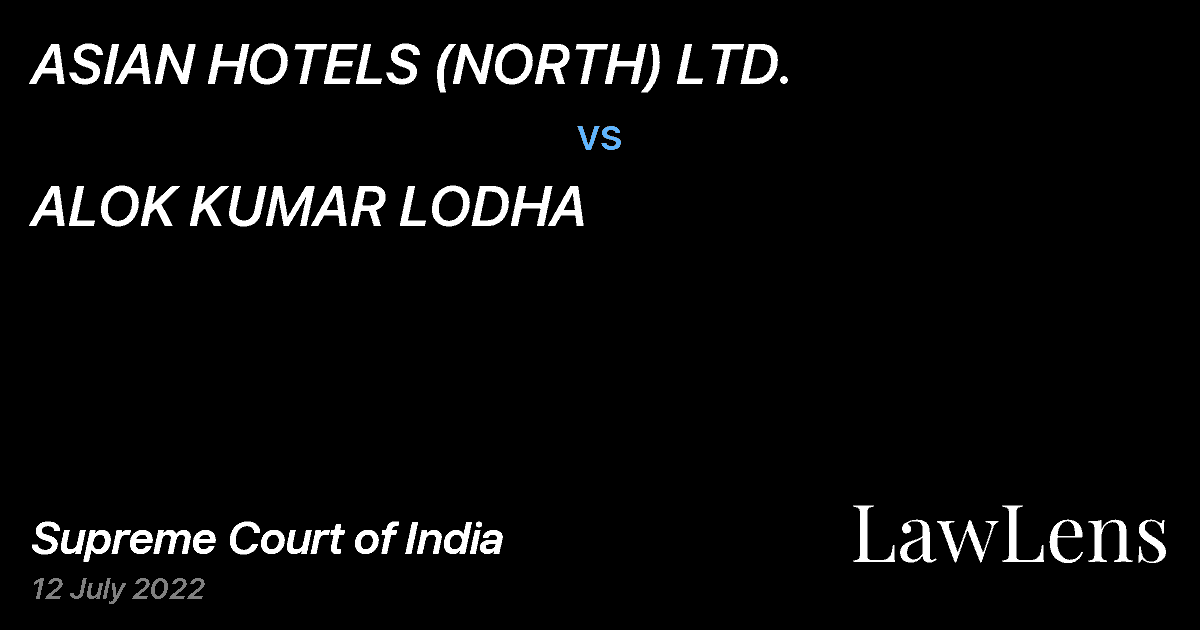 Preview image for ASIAN HOTELS (NORTH) LTD. vs. ALOK KUMAR LODHA
