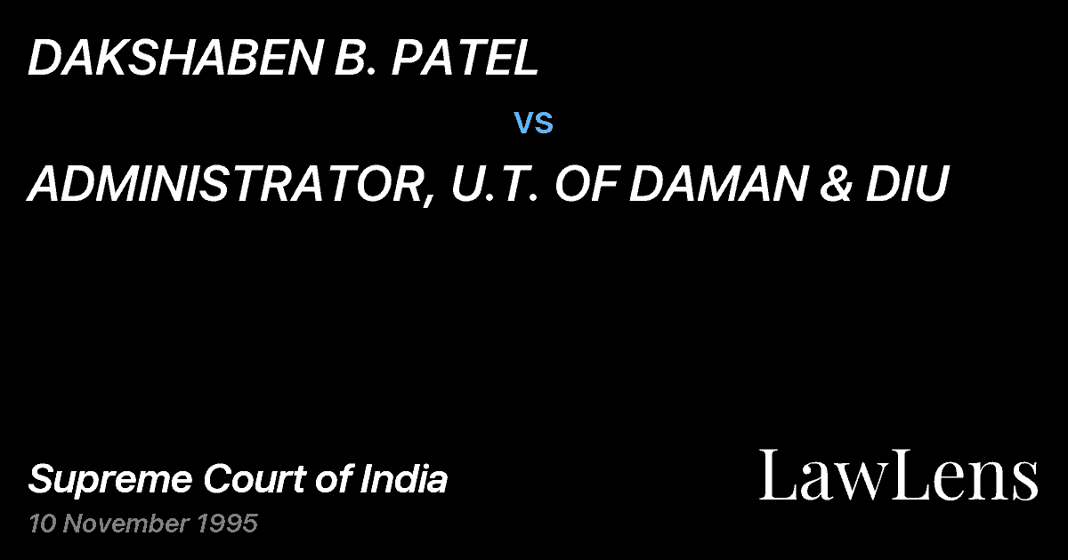 Preview image for DAKSHABEN B. PATEL vs. ADMINISTRATOR, U.T. OF DAMAN & DIU