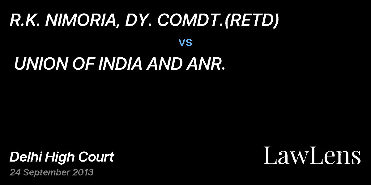 Preview image for R.K. NIMORIA, DY. COMDT.(RETD) vs. UNION OF INDIA AND ANR.