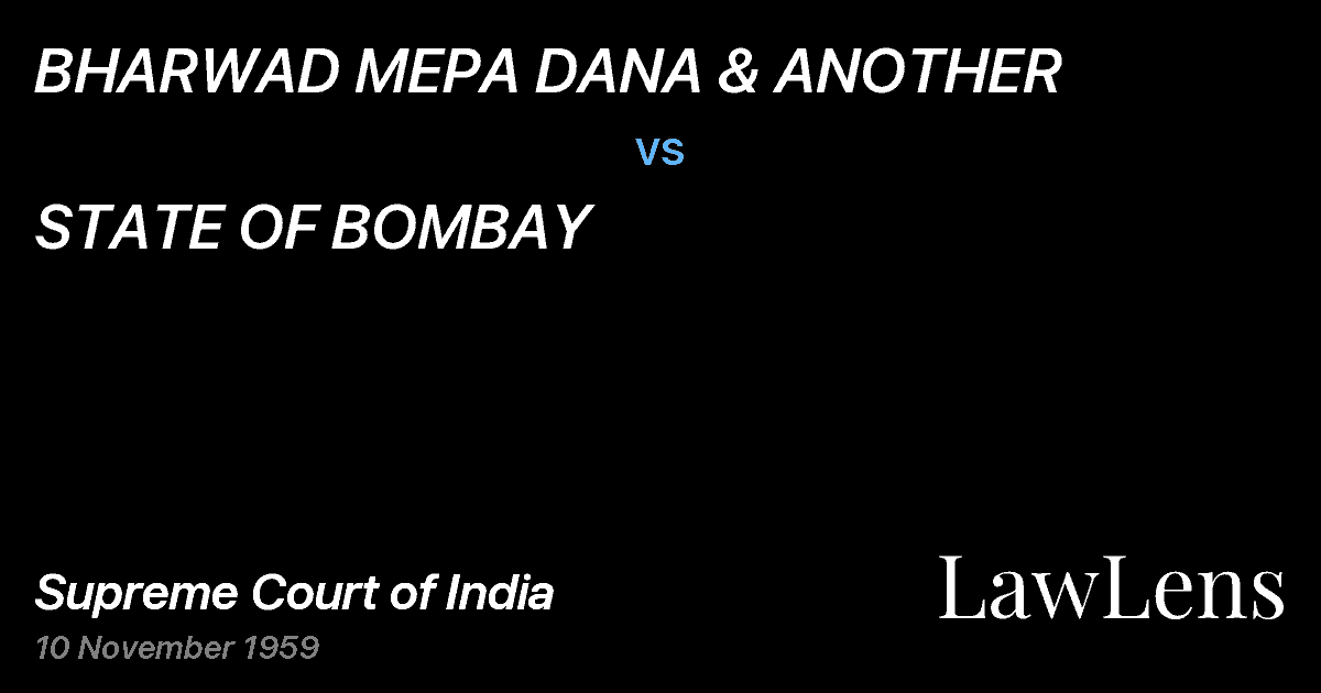 Preview image for BHARWAD MEPA DANA & ANOTHER vs. STATE OF BOMBAY