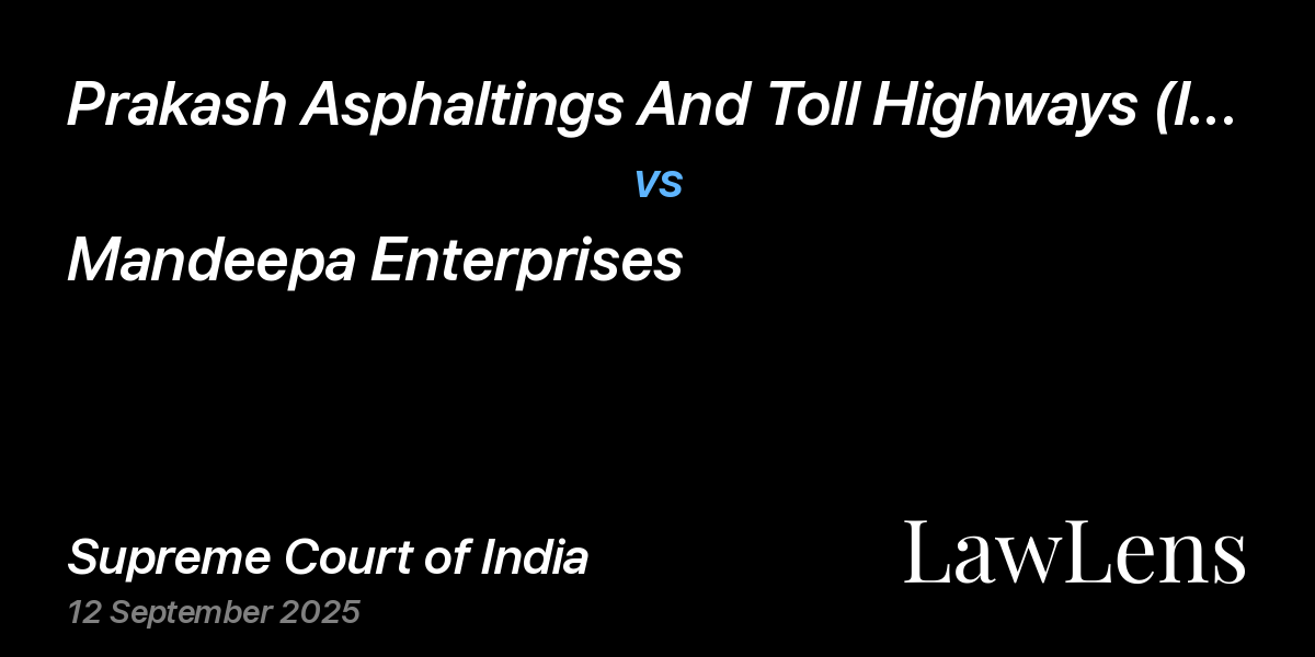 Preview image for Prakash Asphaltings And Toll Highways (India) Limited vs. Mandeepa Enterprises