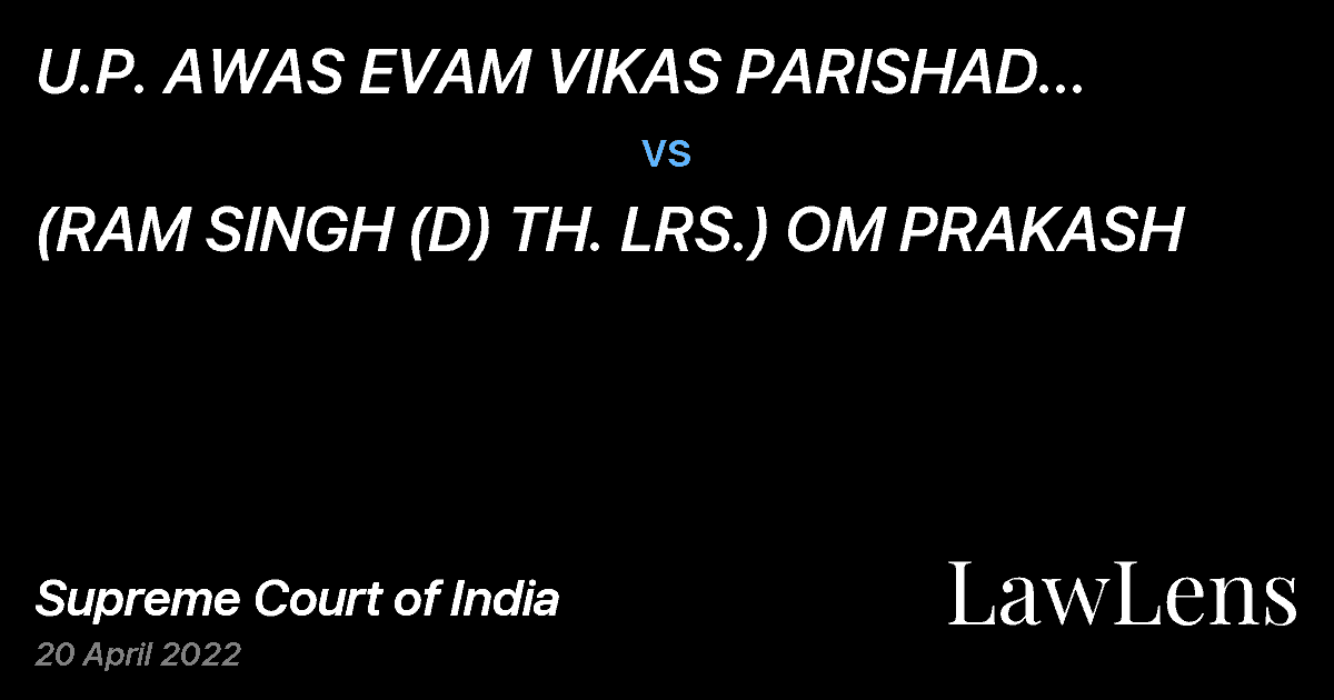 Preview image for U.P. AWAS EVAM VIKAS PARISHAD THROUGH HOUSING COMMISSIONER vs. (RAM SINGH (D) TH. LRS.) OM PRAKASH