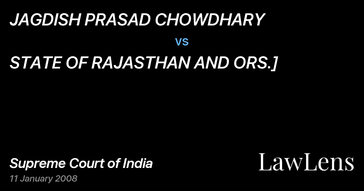 Preview image for JAGDISH PRASAD CHOWDHARY vs. STATE OF RAJASTHAN AND ORS.]