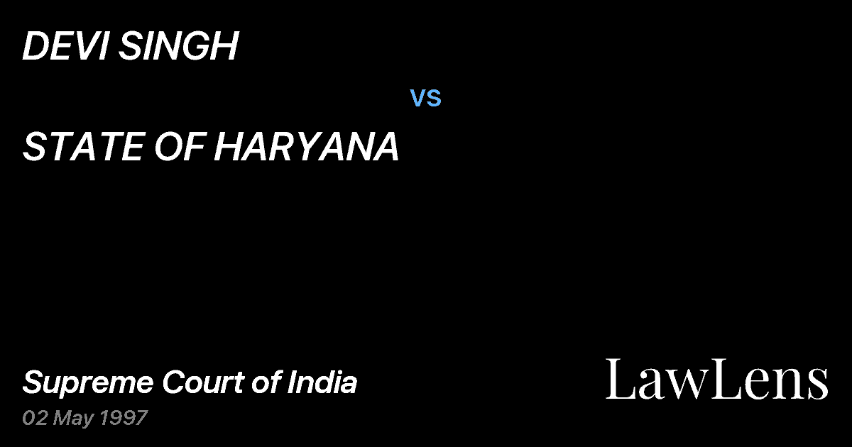 Preview image for DEVI SINGH vs. STATE OF HARYANA