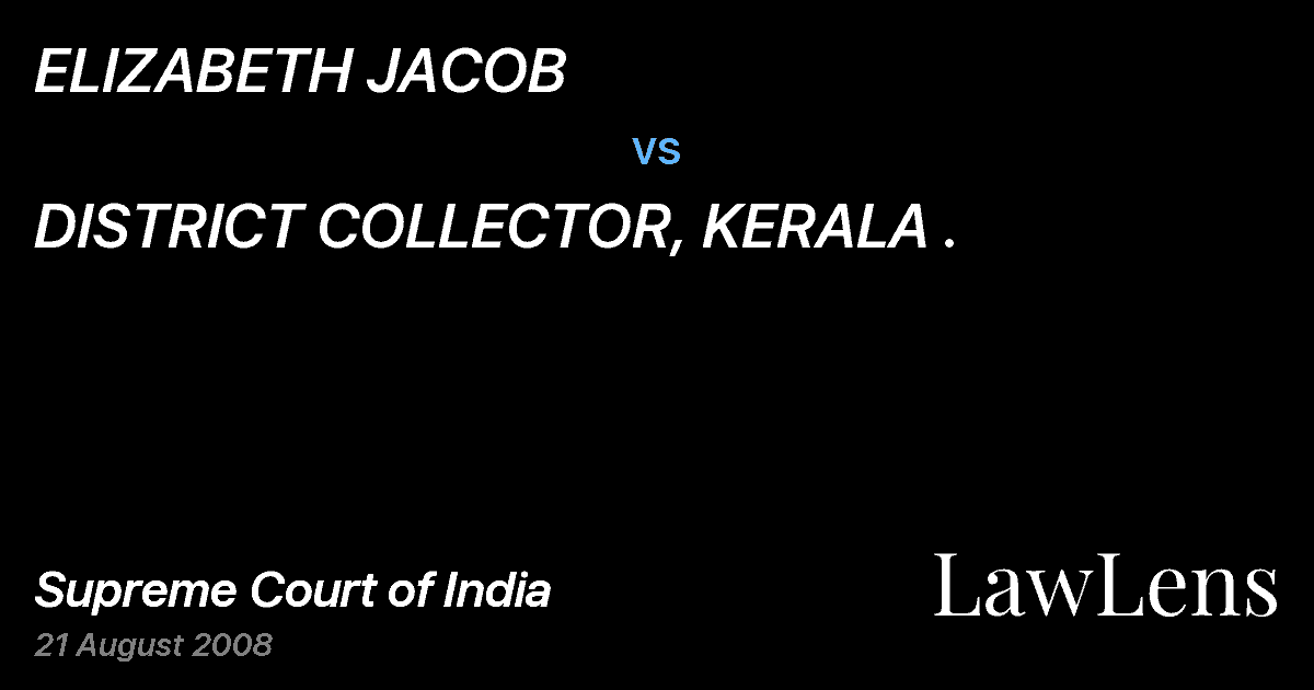 Preview image for ELIZABETH JACOB vs. DISTRICT COLLECTOR, KERALA .