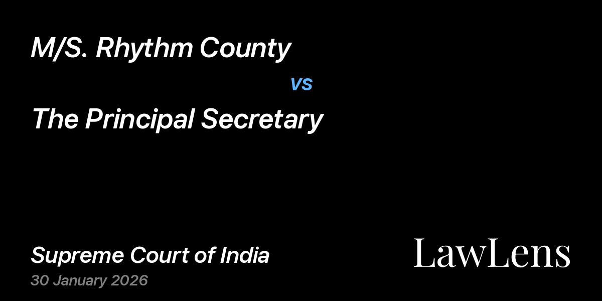 Preview image for M/S. Rhythm County vs. The Principal Secretary