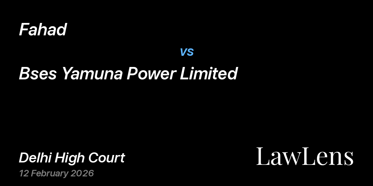 Preview image for Fahad vs. Bses Yamuna Power Limited