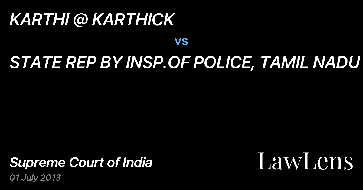 Preview image for KARTHI @ KARTHICK vs. STATE REP BY INSP.OF POLICE, TAMIL NADU