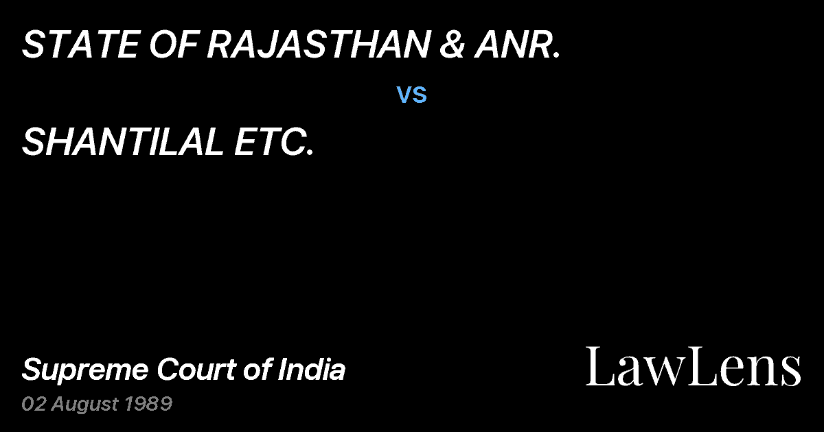 Preview image for STATE OF RAJASTHAN & ANR. vs. SHANTILAL ETC.
