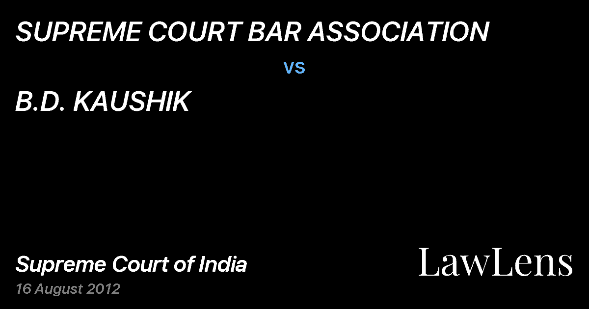 Preview image for SUPREME COURT BAR ASSOCIATION vs. B.D. KAUSHIK