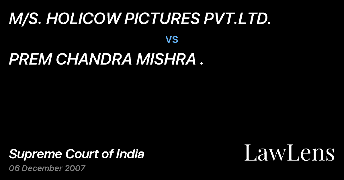 Preview image for M/S. HOLICOW PICTURES PVT.LTD. vs. PREM CHANDRA MISHRA .