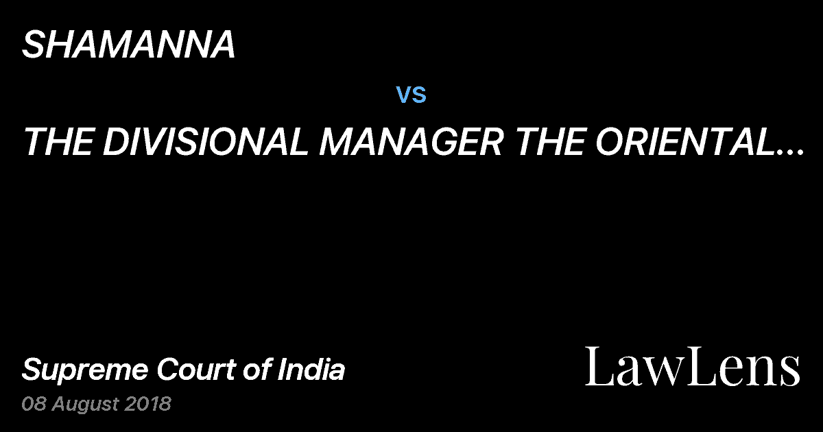 Preview image for SHAMANNA vs. THE DIVISIONAL MANAGER THE ORIENTAL INSURANCE CO. LTD.