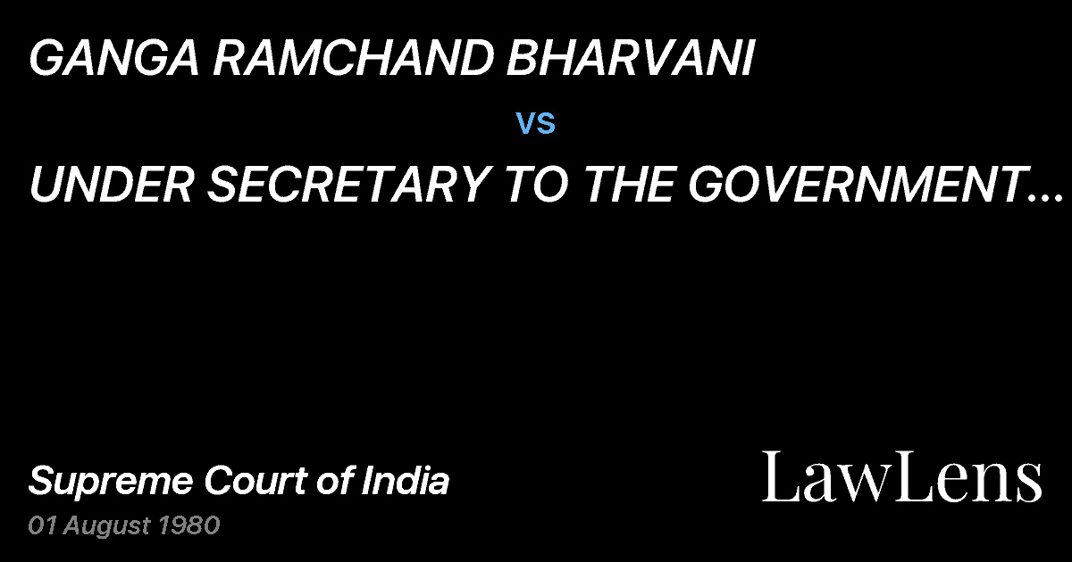 Preview image for GANGA RAMCHAND BHARVANI vs. UNDER SECRETARY TO THE GOVERNMENT OF MAHARASHTRA & ORS.