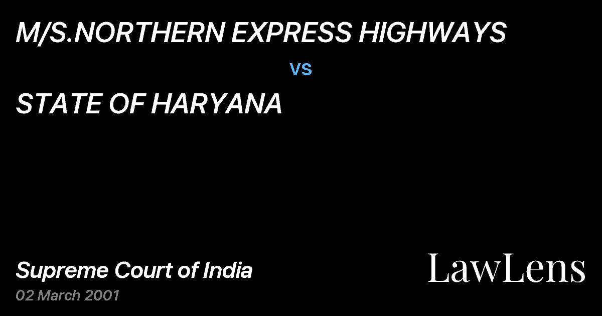 Preview image for M/S.NORTHERN EXPRESS HIGHWAYS vs. STATE OF HARYANA