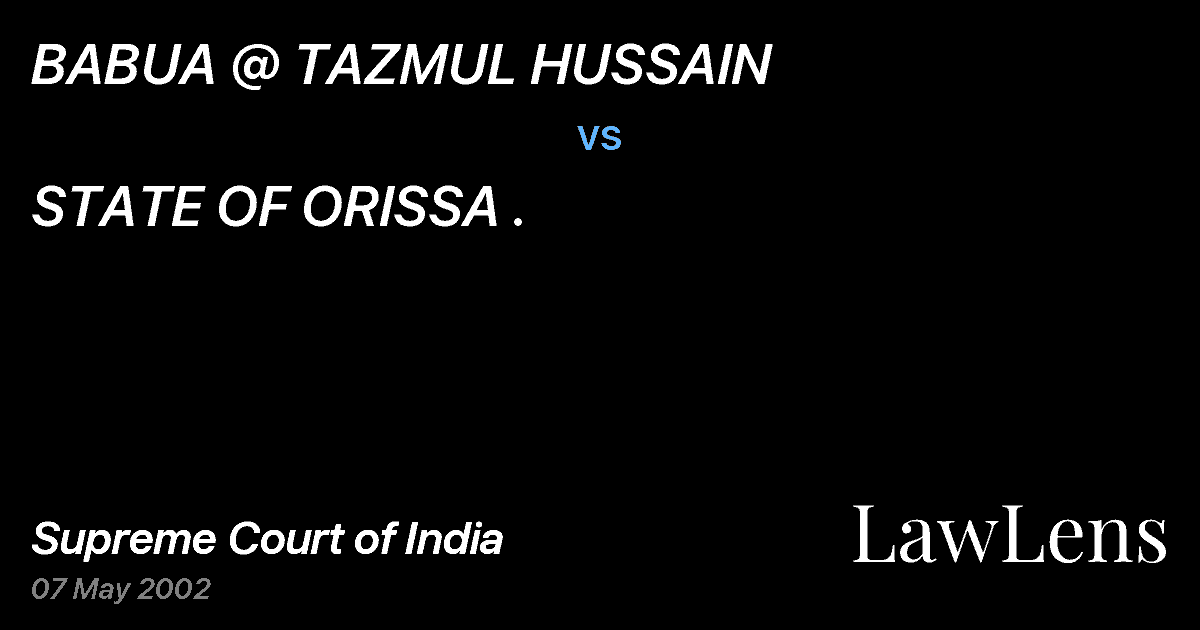 Preview image for BABUA @ TAZMUL HUSSAIN vs. STATE OF ORISSA .