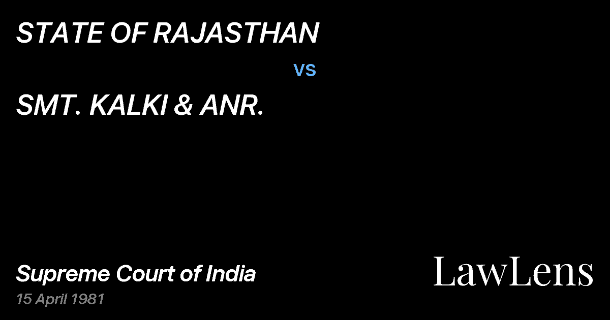 Preview image for STATE OF RAJASTHAN vs. SMT. KALKI & ANR.