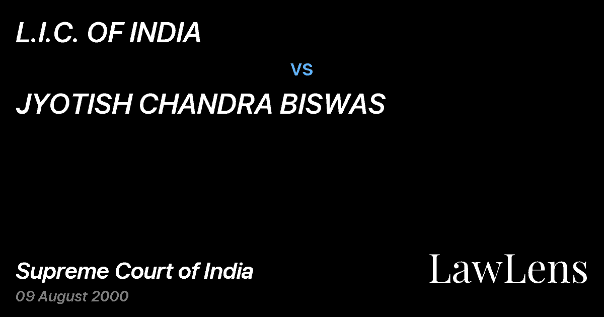 Preview image for L.I.C. OF INDIA vs. JYOTISH CHANDRA BISWAS