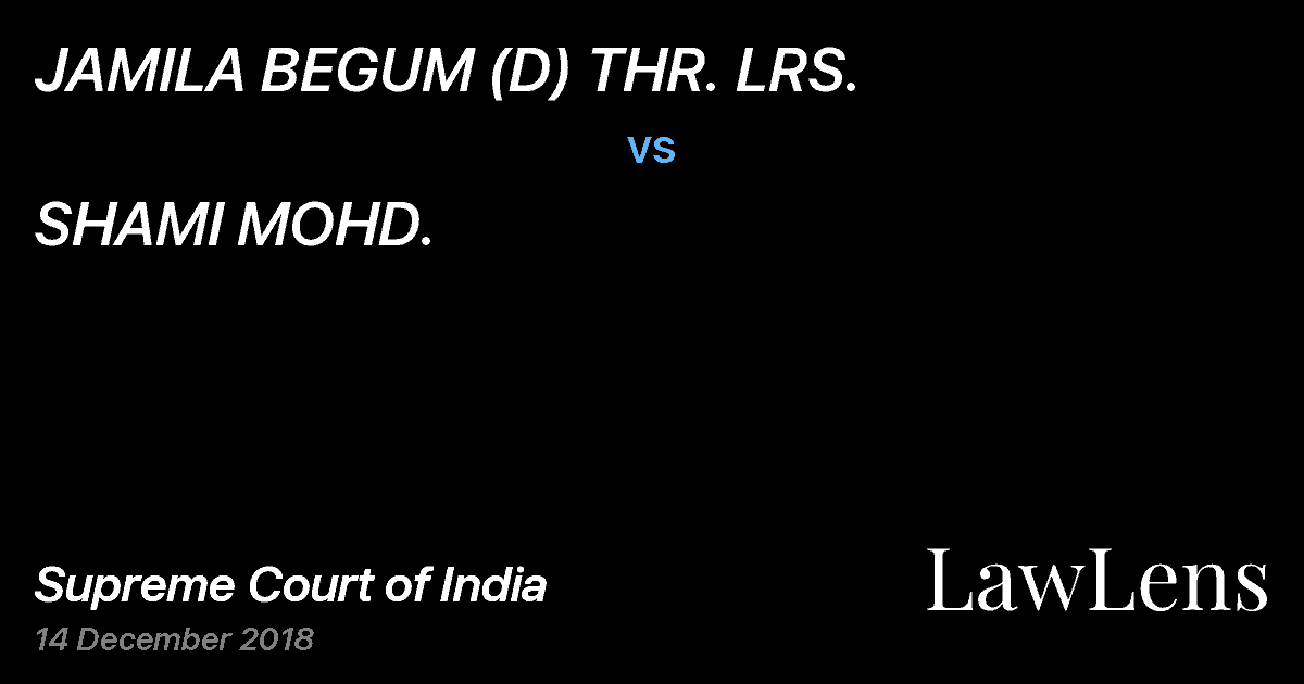 Preview image for JAMILA BEGUM (D) THR. LRS. vs. SHAMI MOHD.