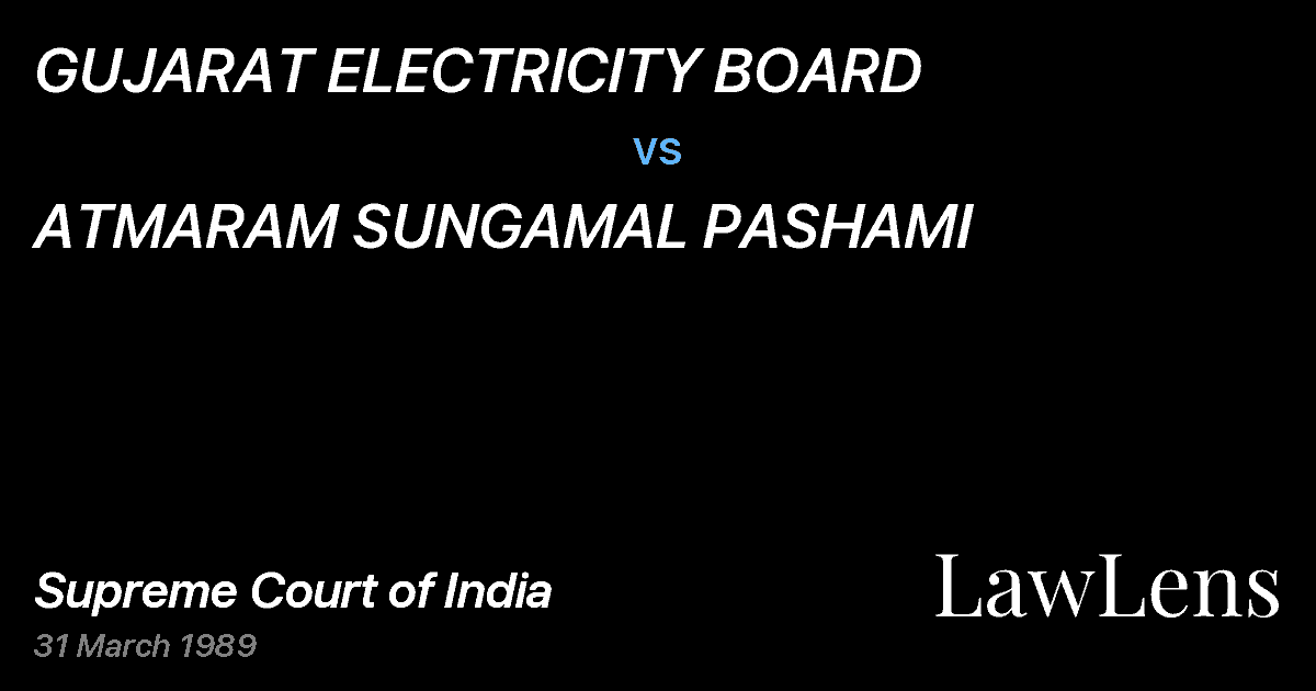 Preview image for GUJARAT ELECTRICITY BOARD vs. ATMARAM SUNGAMAL PASHAMI