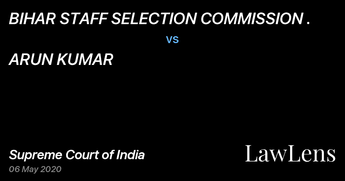 Preview image for BIHAR STAFF SELECTION COMMISSION . vs. ARUN KUMAR