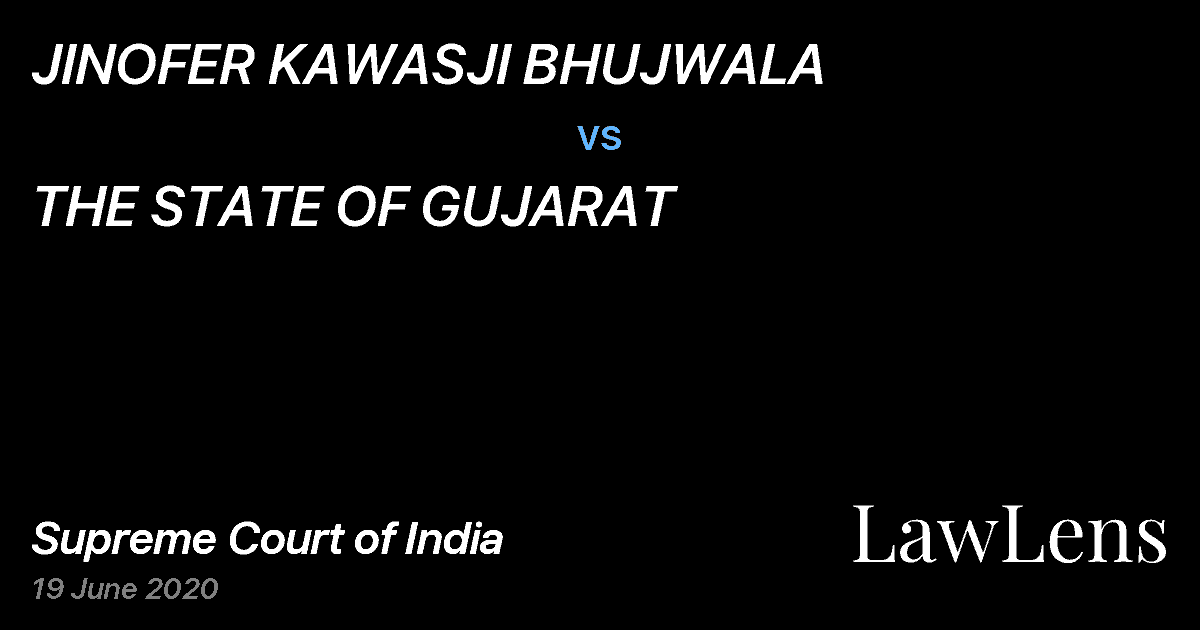 Preview image for JINOFER KAWASJI BHUJWALA vs. THE STATE OF GUJARAT