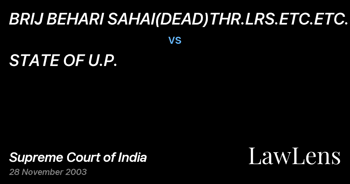 Preview image for BRIJ BEHARI SAHAI(DEAD)THR.LRS.ETC.ETC. vs. STATE OF U.P.