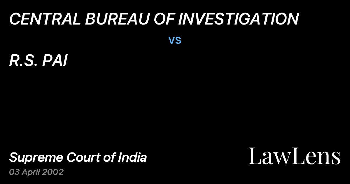 Preview image for CENTRAL BUREAU OF INVESTIGATION vs. R.S. PAI