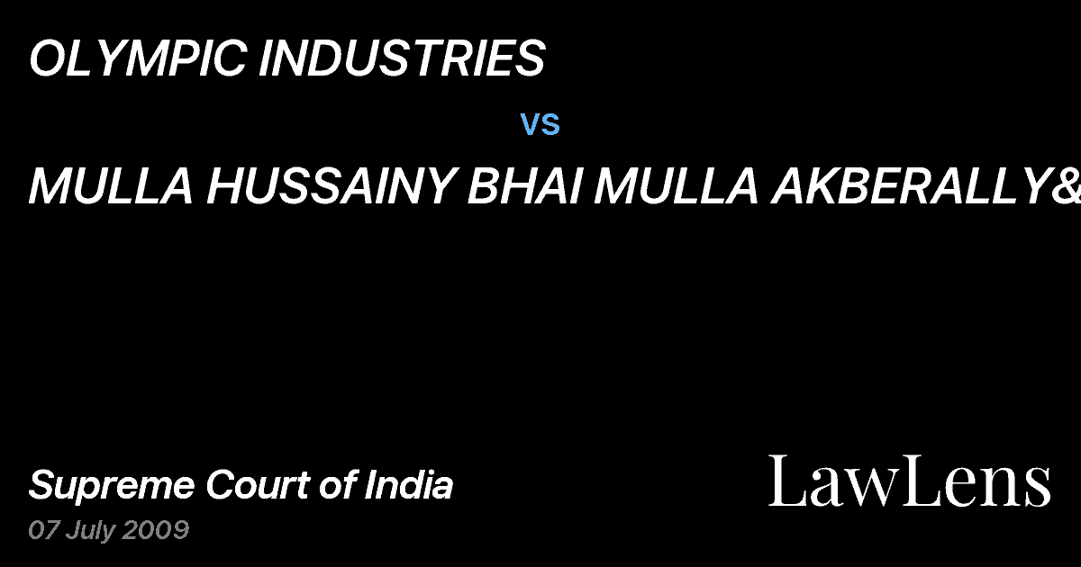 Preview image for OLYMPIC INDUSTRIES vs. MULLA HUSSAINY BHAI MULLA AKBERALLY&ORS.