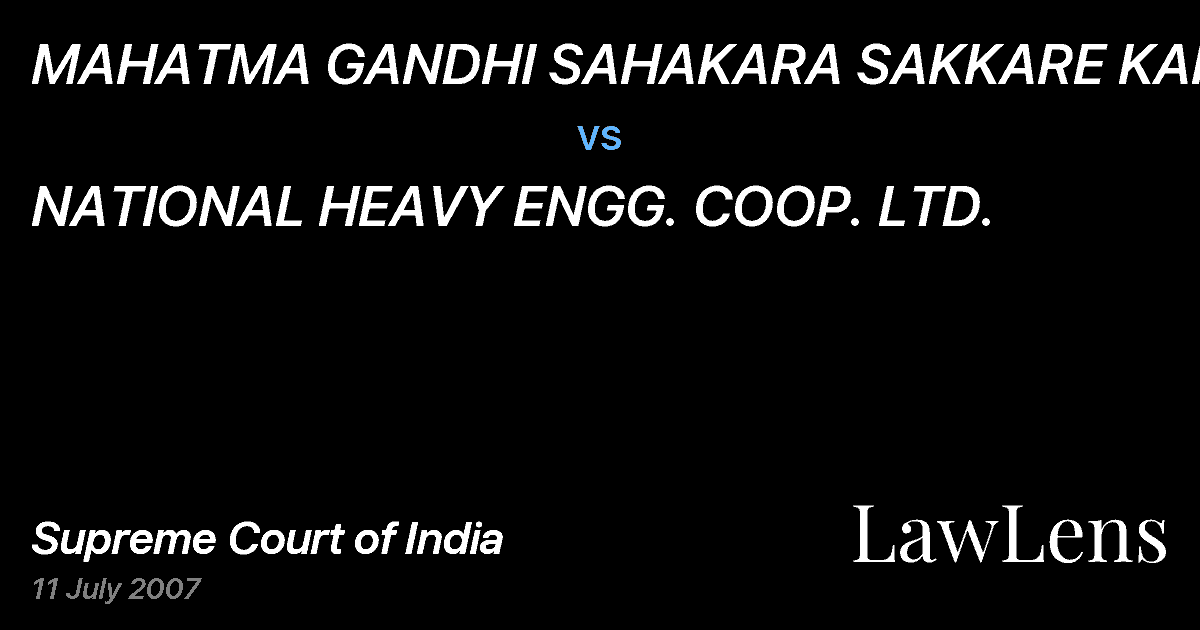 Preview image for MAHATMA GANDHI SAHAKARA SAKKARE KARKHANE vs. NATIONAL HEAVY ENGG. COOP. LTD.