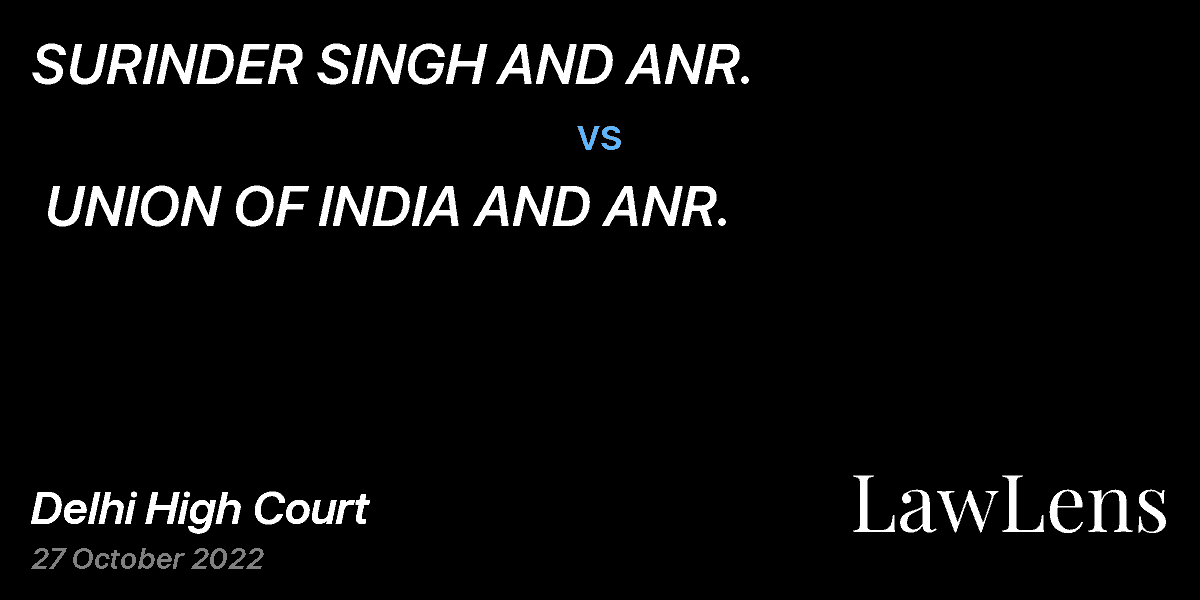 Preview image for SURINDER SINGH AND ANR.  vs.  UNION OF INDIA AND ANR.