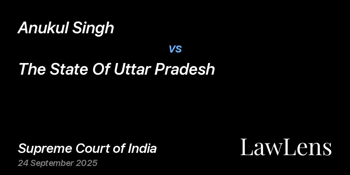 Preview image for Anukul Singh vs. The State Of Uttar Pradesh