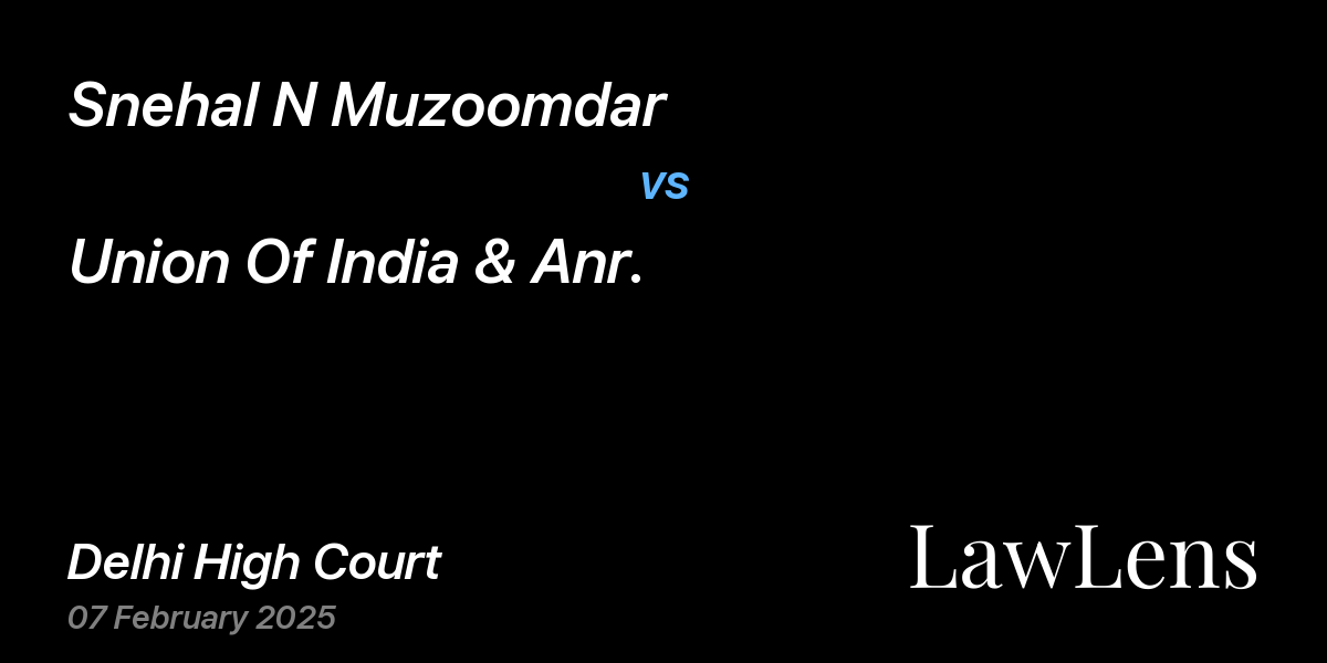 Preview image for Snehal N Muzoomdar vs. Union Of India & Anr.