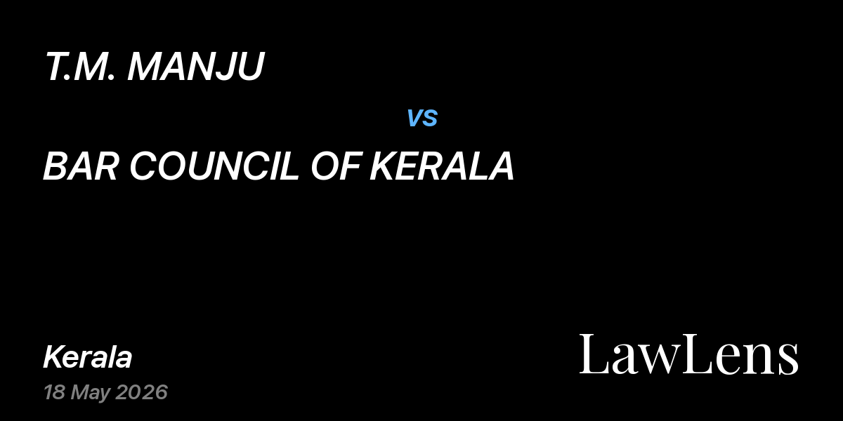 Preview image for T.M. MANJU vs. BAR COUNCIL OF KERALA
