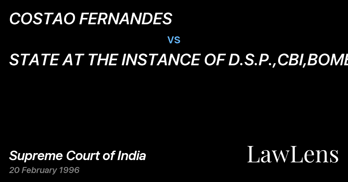 Preview image for COSTAO FERNANDES vs. STATE AT THE INSTANCE OF D.S.P.,CBI,BOMB