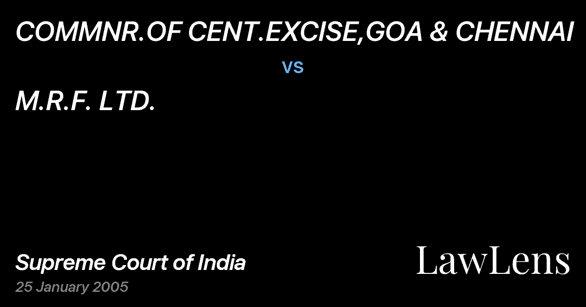 Preview image for COMMNR.OF CENT.EXCISE,GOA & CHENNAI vs. M.R.F. LTD.