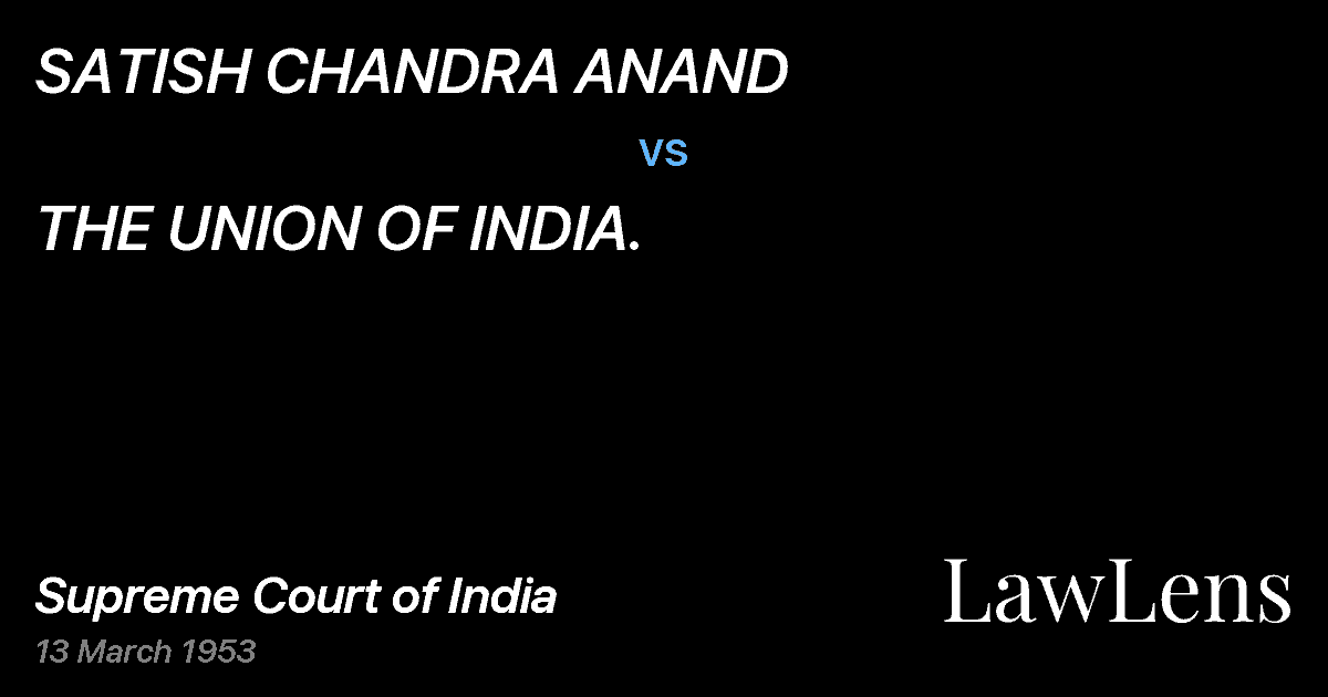 Preview image for SATISH CHANDRA ANAND vs. THE UNION OF INDIA.