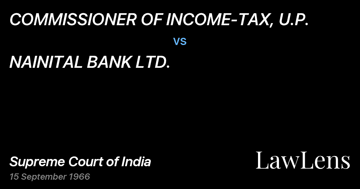 Preview image for COMMISSIONER OF INCOME-TAX, U.P. vs. NAINITAL BANK LTD.