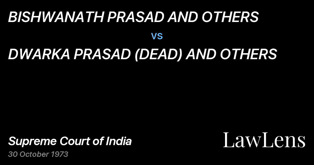Preview image for BISHWANATH PRASAD AND OTHERS vs. DWARKA PRASAD (DEAD) AND OTHERS