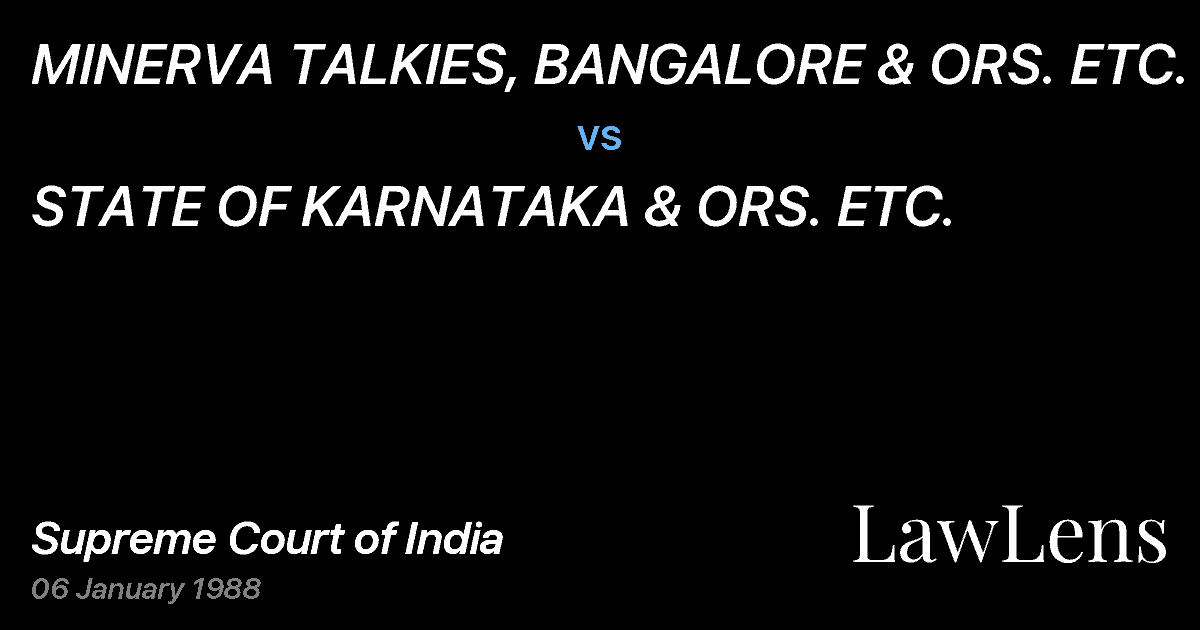 Preview image for MINERVA TALKIES, BANGALORE & ORS. ETC. vs. STATE OF KARNATAKA & ORS. ETC.