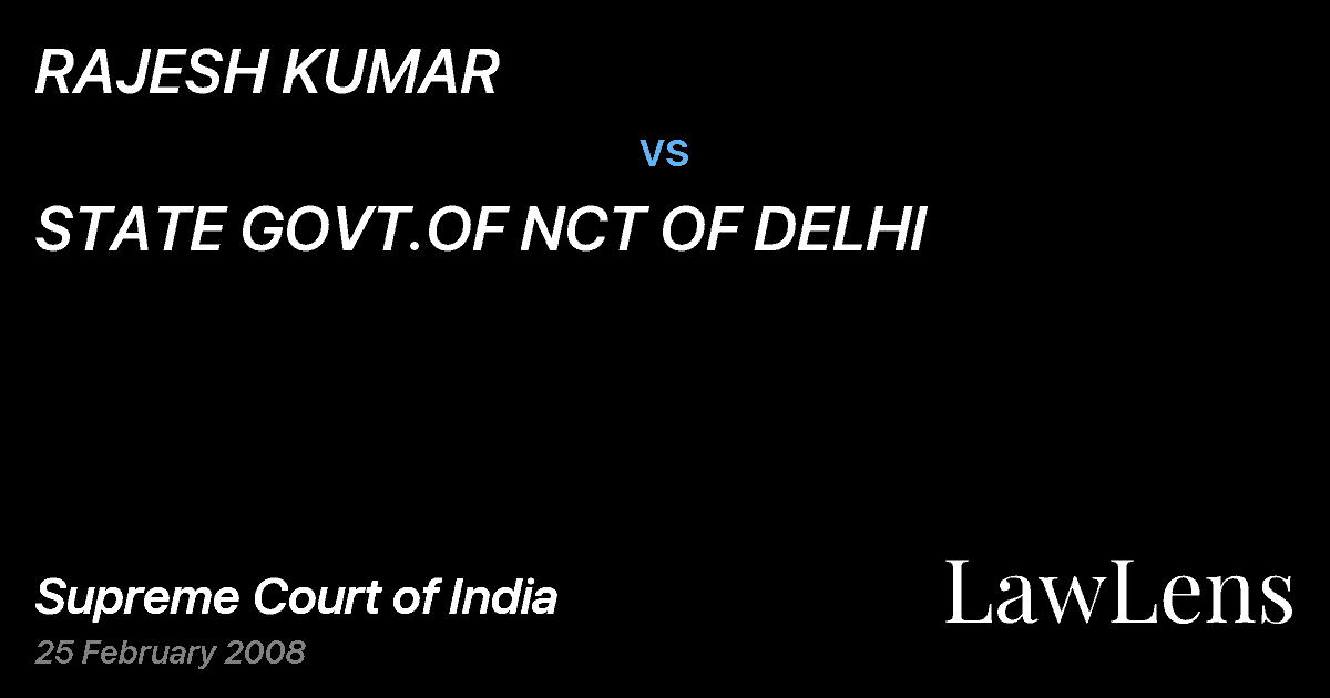 Preview image for RAJESH KUMAR vs. STATE GOVT.OF NCT OF DELHI