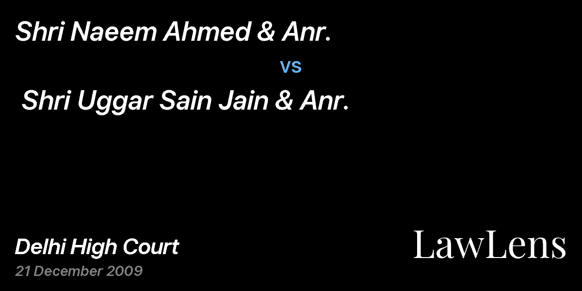 Preview image for Shri Naeem Ahmed & Anr.  vs.  Shri Uggar Sain Jain & Anr.